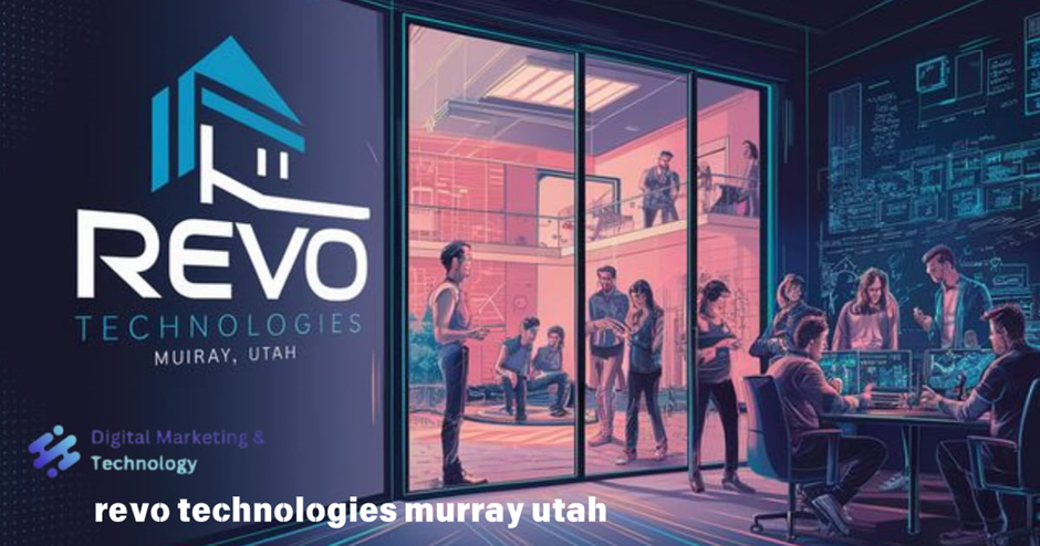 Revo Technologies Murray Utah