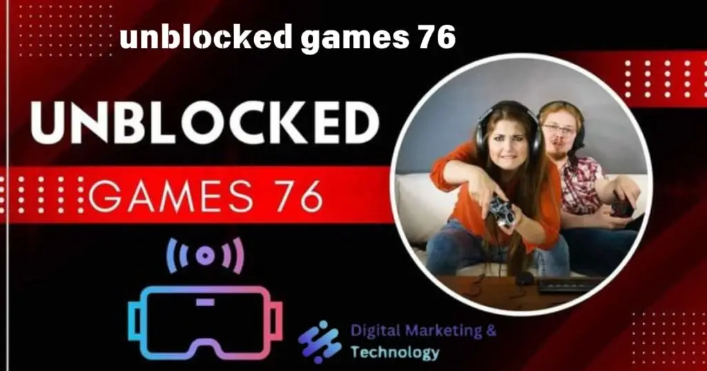 Unblocked Games 76