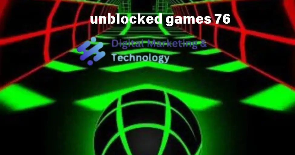 Unblocked Games 76